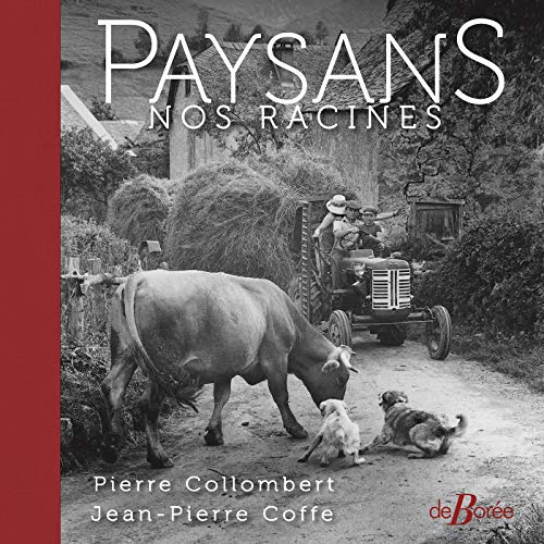 Paysans : nos racines