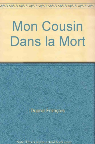 Mon cousin dans la mort