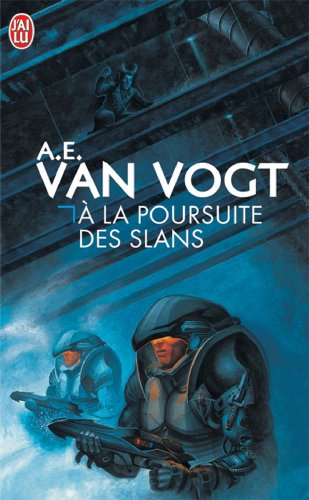 a la poursuite des slans