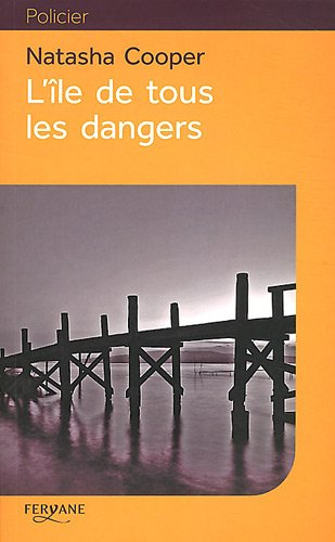 L'île de tous les dangers