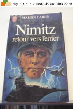 nimitz, un retour vers l'enfer