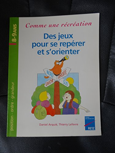 Des jeux pour se repérer et s'orienter