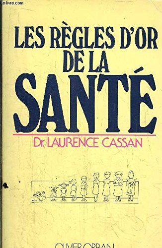 les règles d'or de la santé
