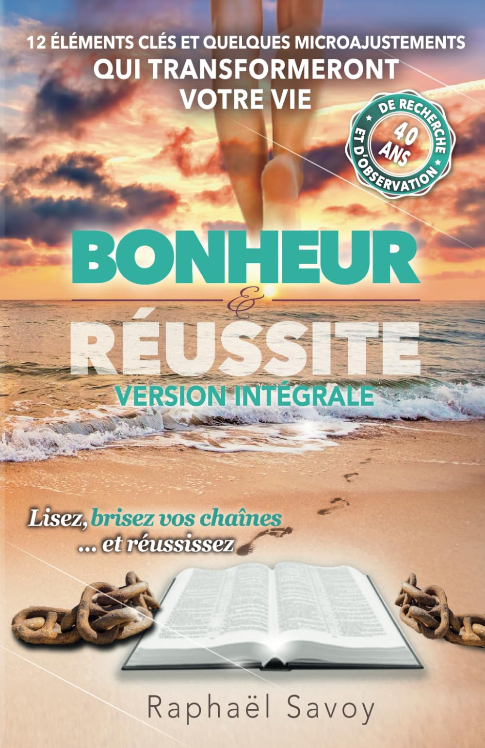 Bonheur et réussite - Version intégrale