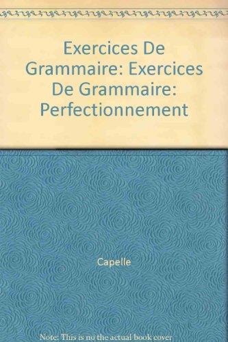 Exercices de grammaire : perfectionnement