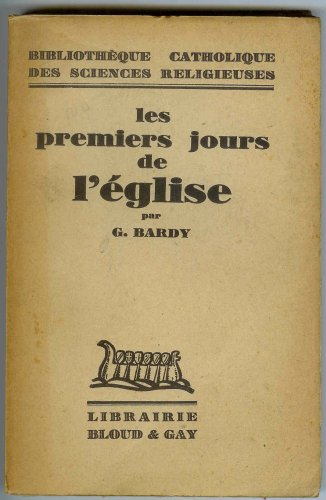 les premiers jours de l'église.