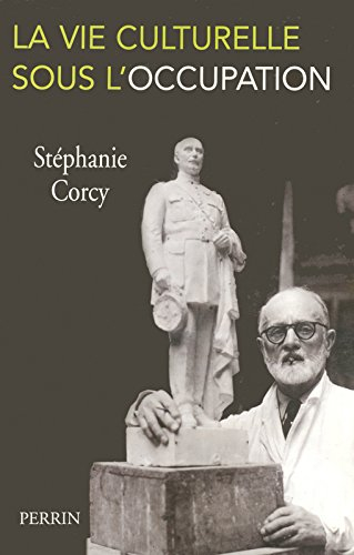 La vie culturelle sous l'Occupation