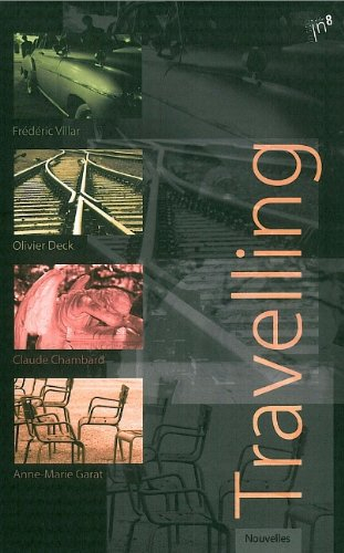 Travelling : 4 courts métrages littéraires