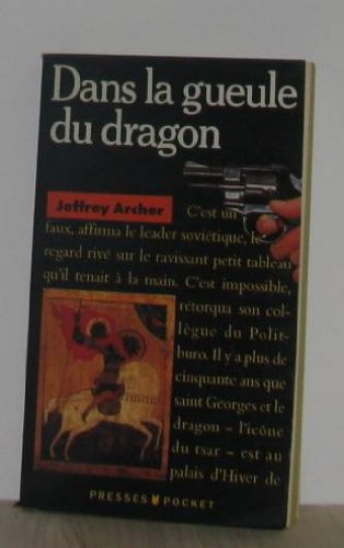 Dans la gueule du dragon