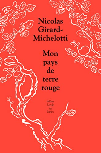 Mon pays de terre rouge