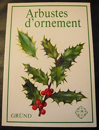Arbustes d'ornement