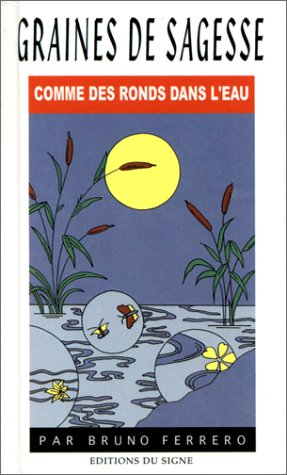 Comme des ronds dans l'eau