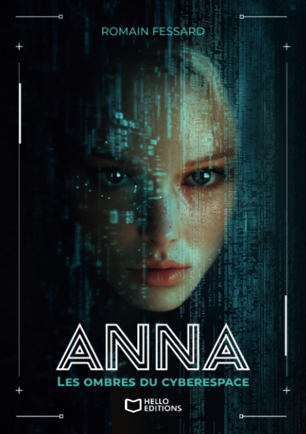 Anna : Les Ombres du Cyberespace