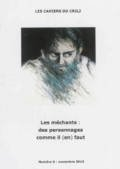 Cahiers du CRILJ (Les), n° 5. Les méchants, des personnages comme il (en) faut