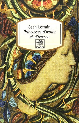 Princesses d'ivoire et d'ivresse