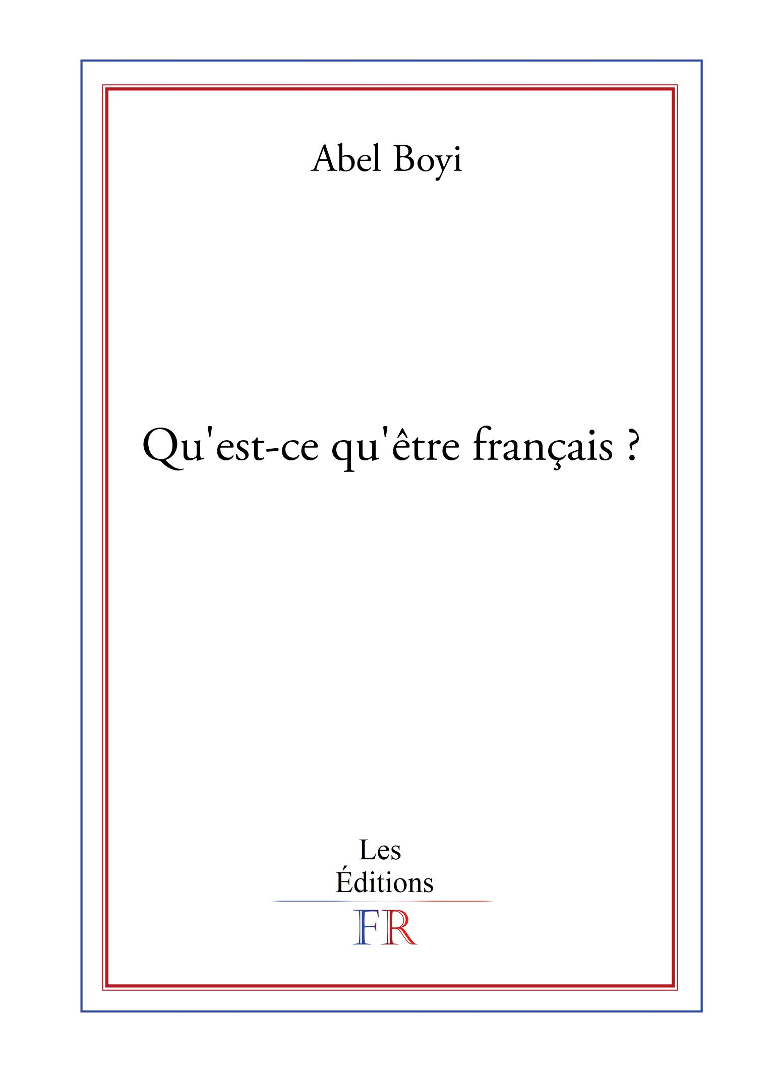 QU´EST CE QU´ETRE FRANCAIS ?
