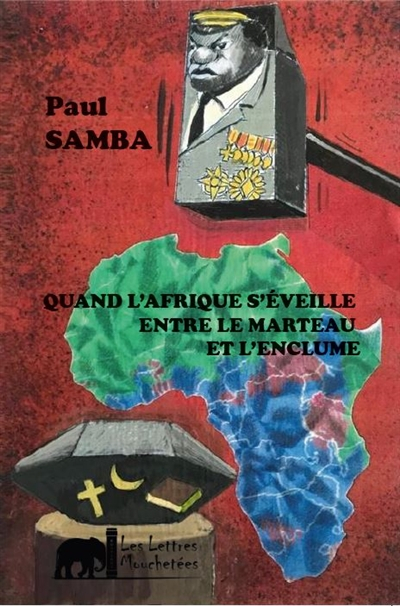Quand l'Afrique s'éveille entre le marteau et l'enclume : l'urgence de forger une résistance tous az