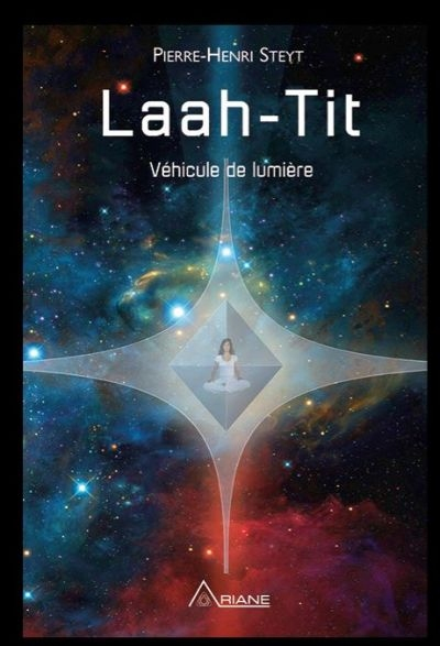 Laah-Tit : Véhicule de Lumière