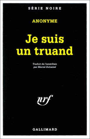 Je suis un truand