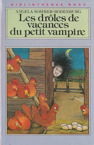 les drôles de vacances du petit vampire (bibliothèque rose)