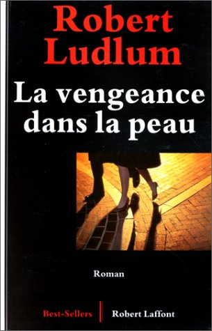 la vengeance dans la peau