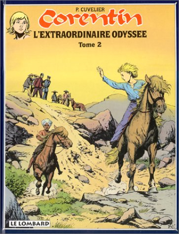 Corentin. Vol. 2. L'extraordinaire odyssée 2