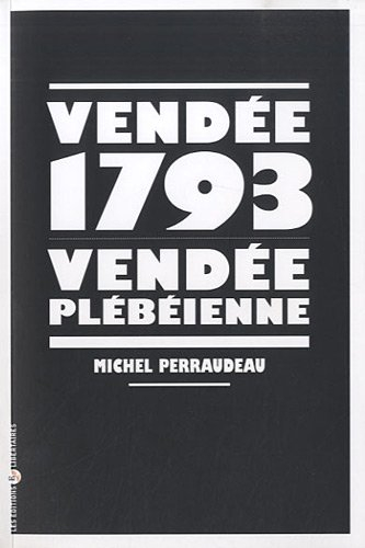 Vendée 1793 : Vendée plébéienne