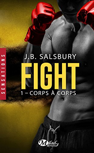 Fight. Vol. 1. Corps à corps