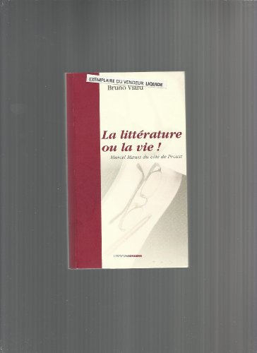 La littérature ou La vie ! : Marcel Mauss du côté de Proust