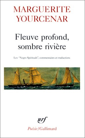 Fleuve profond, sombre rivière : les negro spirituals