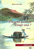 T'Auras Jamais 20 Ans