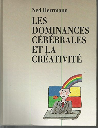 Les Dominances cérébrales et la créativité