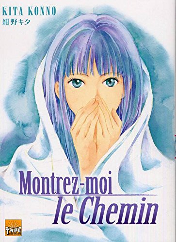 Montrez-moi le chemin