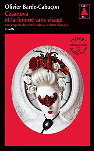 casanova et la femme sans visage - offert pour l'achat de 2 babel noir - edition spéciale ne pouvant