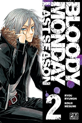 Bloody monday : last season. Vol. 2