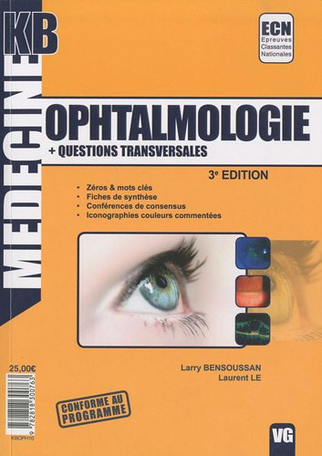 Ophtalmologie : + questions transversales