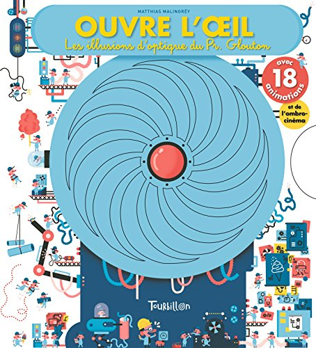 Ouvre l'oeil : les illusions d'optique du Pr. Glouton