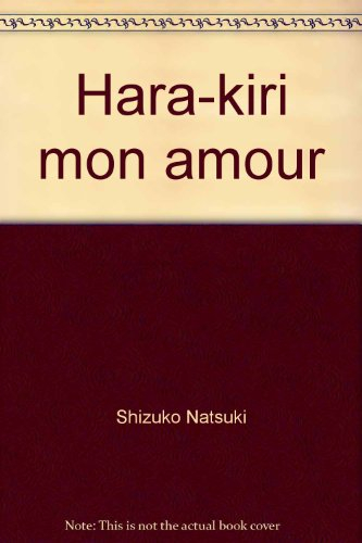 Hara-kiri mon amour