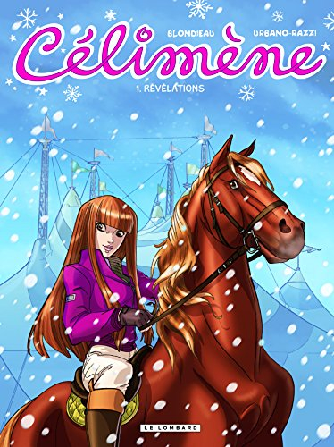 Célimène. Vol. 1. Révélations