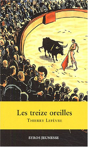 Les treize oreilles