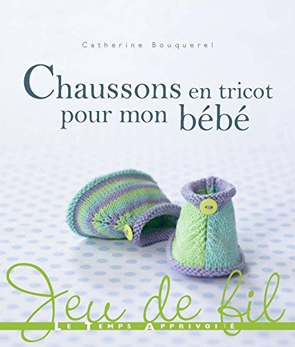 Chaussons en tricot pour mon bébé