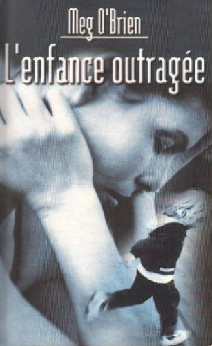 L'enfance outragée