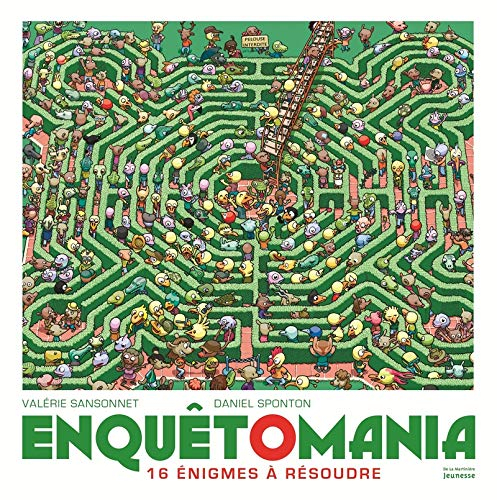Enquêtomania. 16 énigmes à résoudre