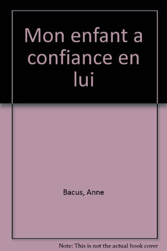 Mon enfant a confiance en lui