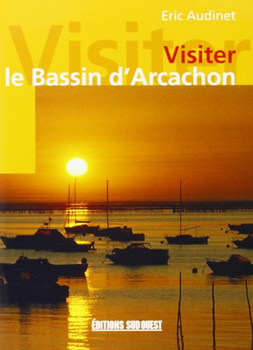Visiter le bassin d'Arcachon