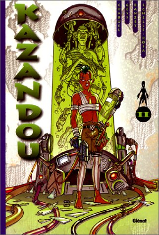 Kazandou. Vol. 2. La voie du guerrier