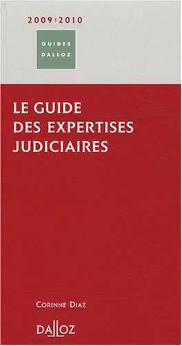 Le guide des expertises judiciaires