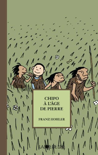 Chipo. Chipo à l'âge de pierre