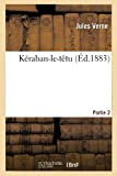 Kéraban-le-têtu.Partie 2