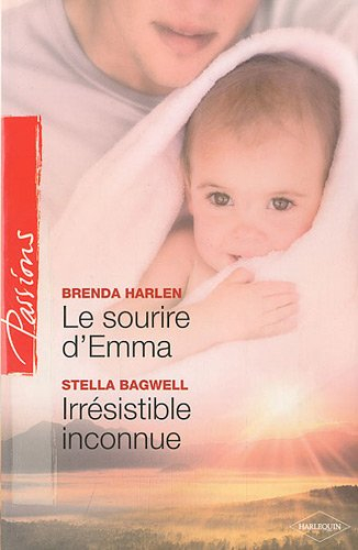 Le sourire d'Emma. Irrésistible inconnue
